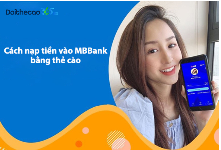 Cách nạp tiền vào MBBank bằng thẻ cào